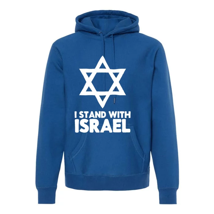 I Stand With Israel Jewish Support Israel Premium Hoodie