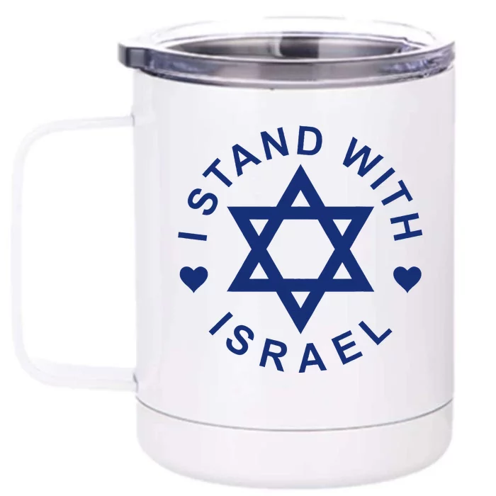 I Stand With Israel Israeli Flag Jewish Star Of David Front & Back 12oz Stainless Steel Tumbler Cup