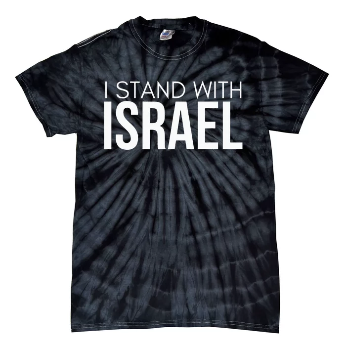 I Stand With Israel Proisrael Zion Jewish Torah Tie-Dye T-Shirt