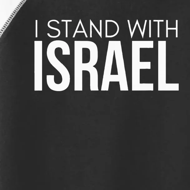 I Stand With Israel Proisrael Zion Jewish Torah Toddler Fine Jersey T-Shirt