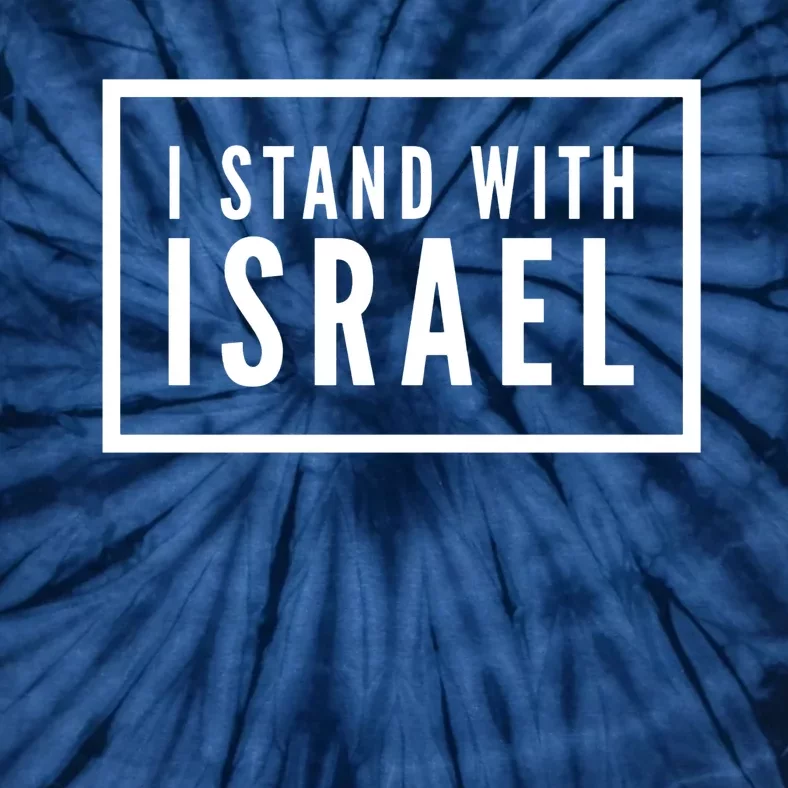 I Stand With Israel Pray For Israel Strong Tie-Dye T-Shirt