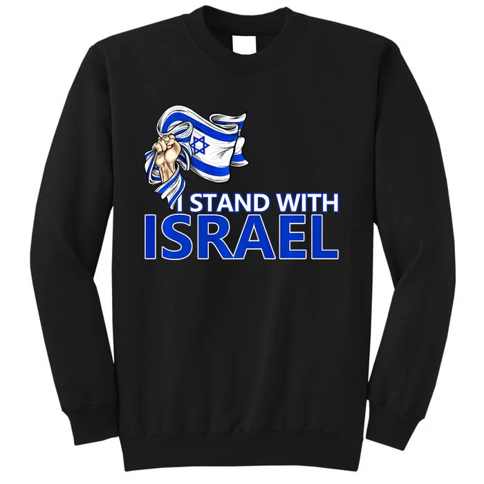 I Stand With Israel Pray For Israel Tall Sweatshirt