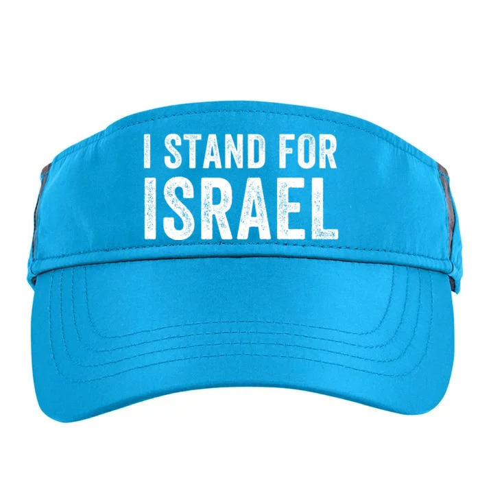 I Stand With Israel I Stand For Peace Jewish I Support Israel Adult Drive Performance Visor