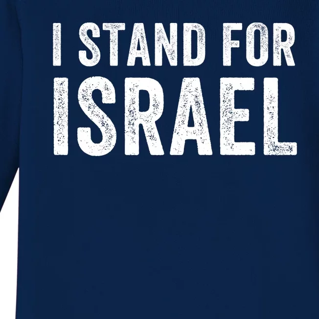 I Stand With Israel I Stand For Peace Jewish I Support Israel Baby Long Sleeve Bodysuit