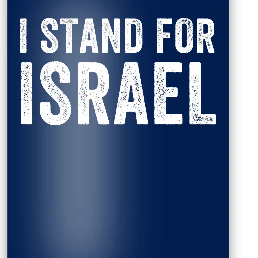 I Stand With Israel I Stand For Peace Jewish I Support Israel Poster