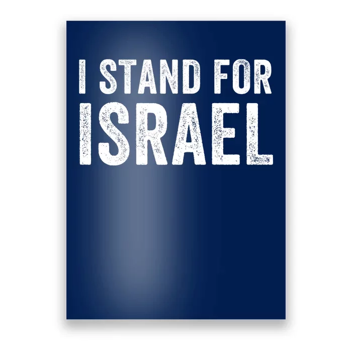 I Stand With Israel I Stand For Peace Jewish I Support Israel Poster