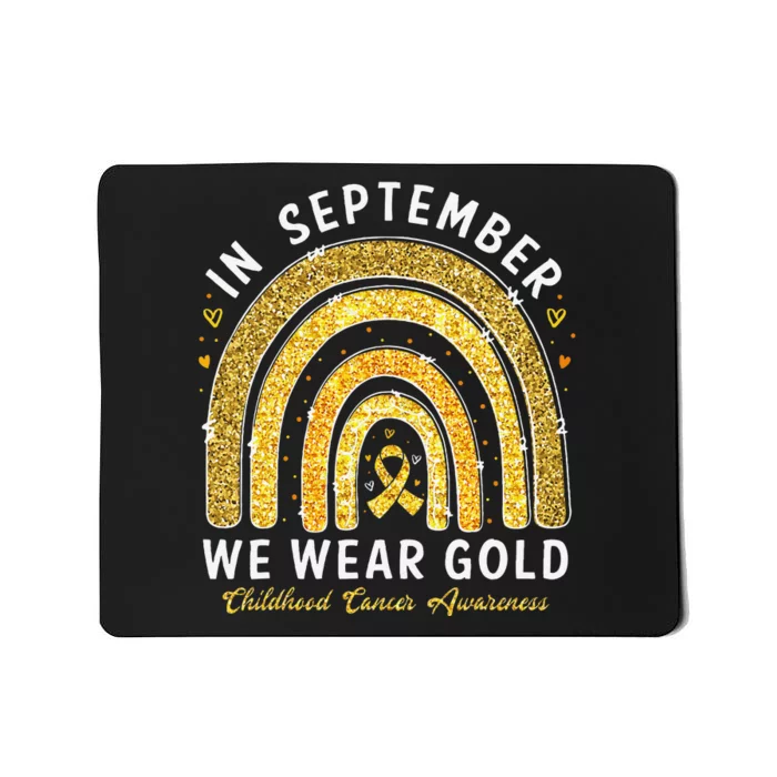 In September We Wear Gold Childhood Cancer Awareness Gift Mousepad