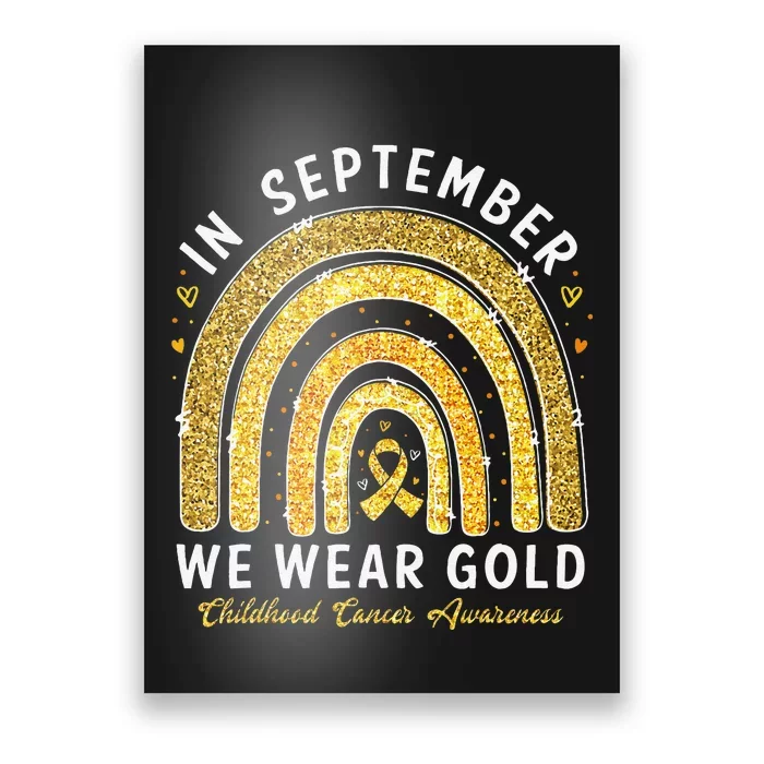 In September We Wear Gold Childhood Cancer Awareness Gift Poster