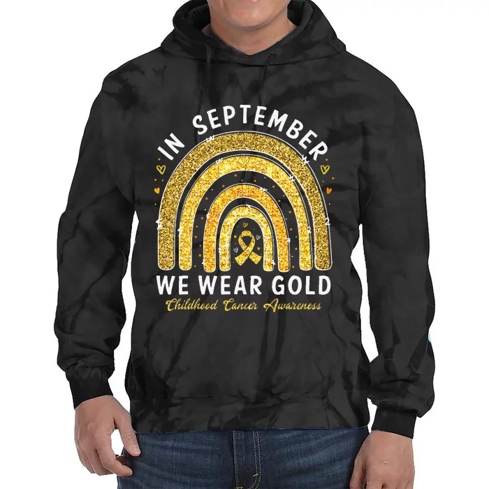 In September We Wear Gold Childhood Cancer Awareness Gift Tie Dye Hoodie