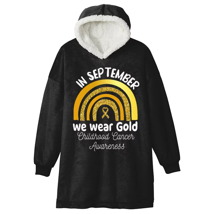 In September We Wear Gold Rainbow Childhood Cancer Hooded Wearable Blanket