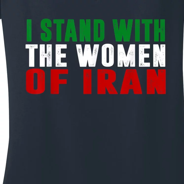 I Stand With The Women Of Iran Iranian Flag FIST Free Iran Women's V-Neck T-Shirt