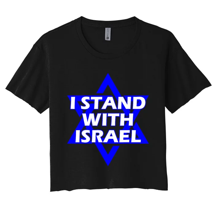 I Stand With Israel Star Of David Women's Crop Top Tee