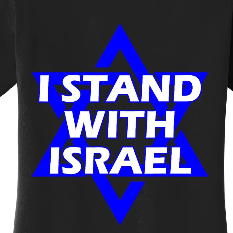 I Stand With Israel Star Of David Women's T-Shirt