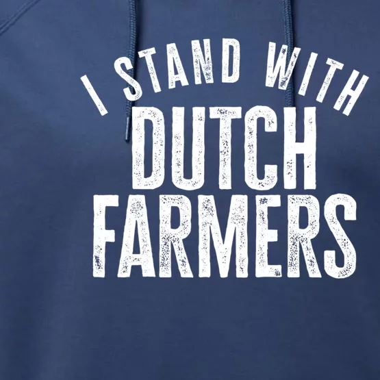 I Stand With Dutch Farmers Netherlands Protest Dutch Flag Gift Performance Fleece Hoodie