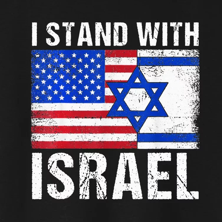 I Stand With Israel Patriotic USA and Israel Flag Women's Crop Top Tee