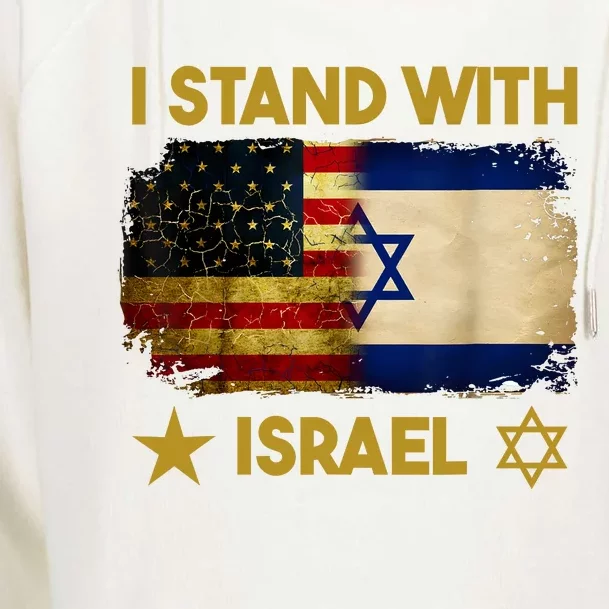 I Stand With Israel I Stand With Israel America Flag Womens Funnel Neck Pullover Hood