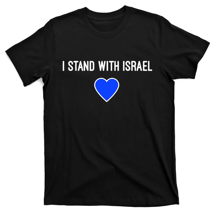 I Stand With Israel Pray For Israel Strong T-Shirt