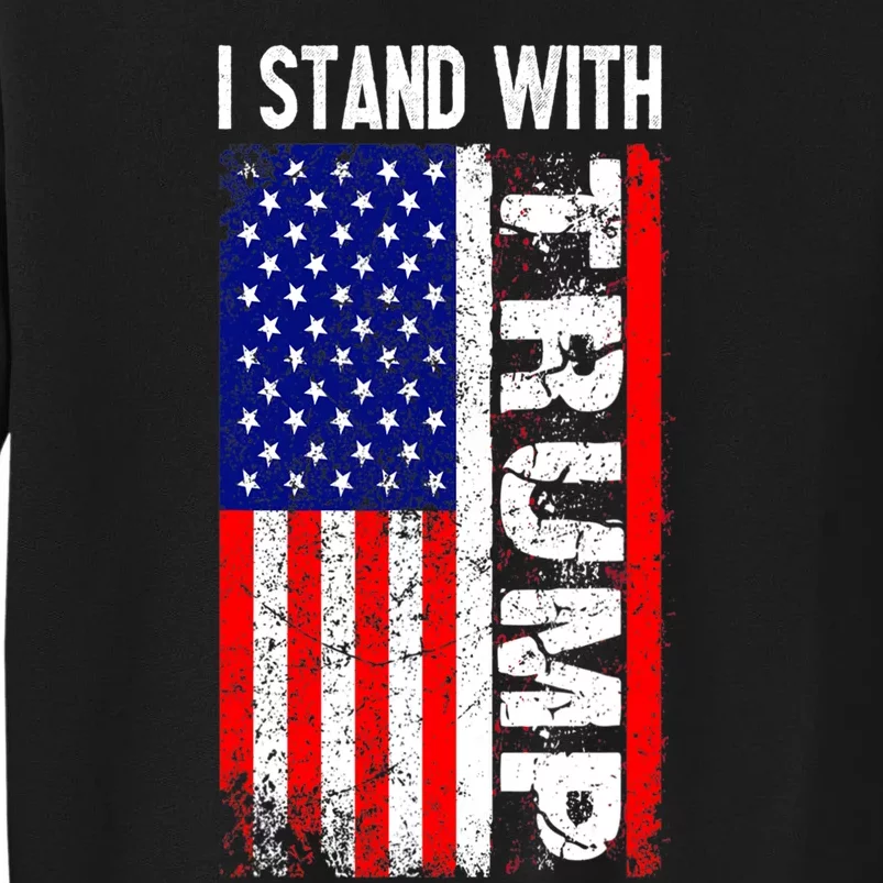 i stand with president trump pro trump supporter anti biden Tall Sweatshirt