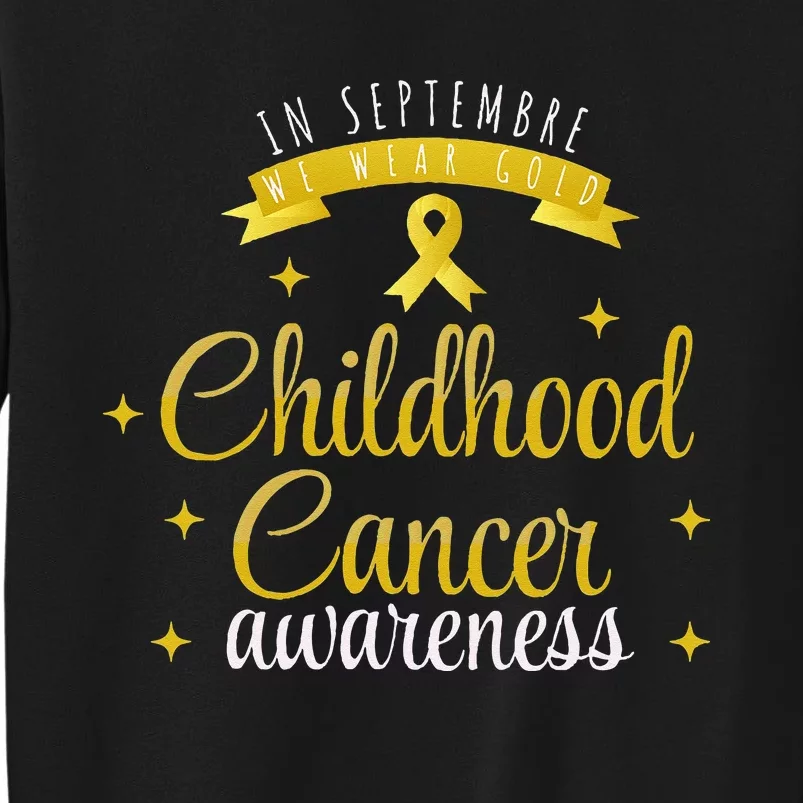 in september we wear gold childhood cancer awareness Tall Sweatshirt