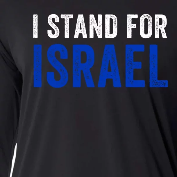 I Stand With Israel I Stand For Peace I Support Israel Jewish Holy Land Cooling Performance Long Sleeve Crew