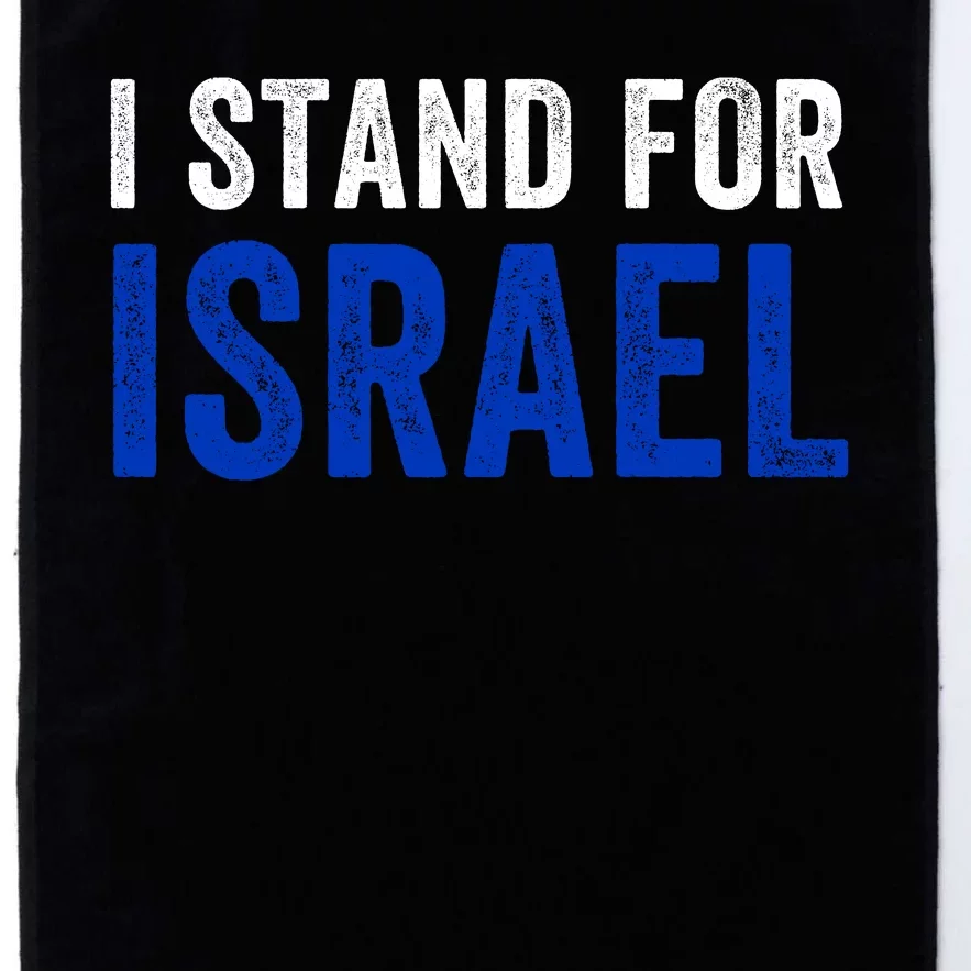 I Stand With Israel I Stand For Peace I Support Israel Jewish Holy Land Platinum Collection Golf Towel