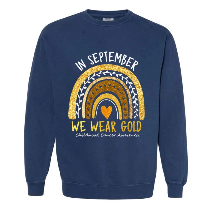 In September We Wear Gold Childhood Cancer Awareness Garment-Dyed Sweatshirt