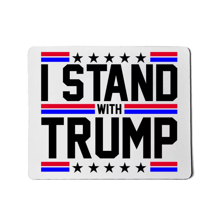 I Stand With Trump Usa Election Mousepad