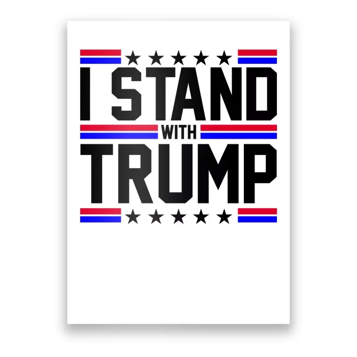 I Stand With Trump Usa Election Poster