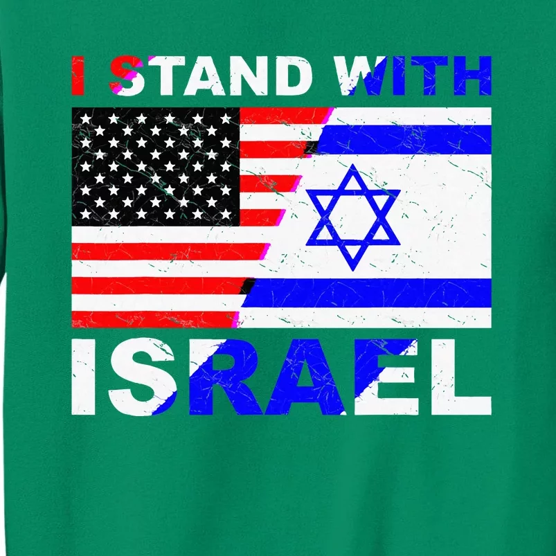 I Stand With Israel Israeli Palestinian Conflict Pro Israel Sweatshirt