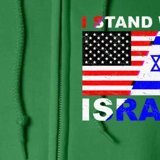 I Stand With Israel Israeli Palestinian Conflict Pro Israel Full Zip Hoodie