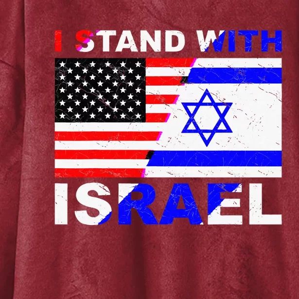 I Stand With Israel Israeli Palestinian Conflict Pro Israel Hooded Wearable Blanket