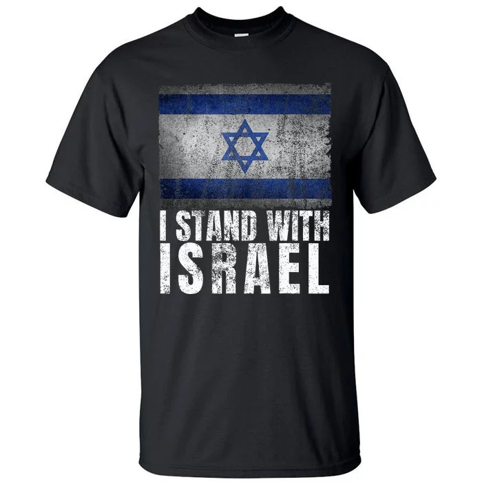 I Stand With Israel Jewish Gifts Heritage Israeli Flag Tall T-Shirt