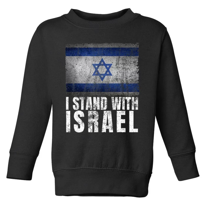 I Stand With Israel Jewish Gifts Heritage Israeli Flag Toddler Sweatshirt