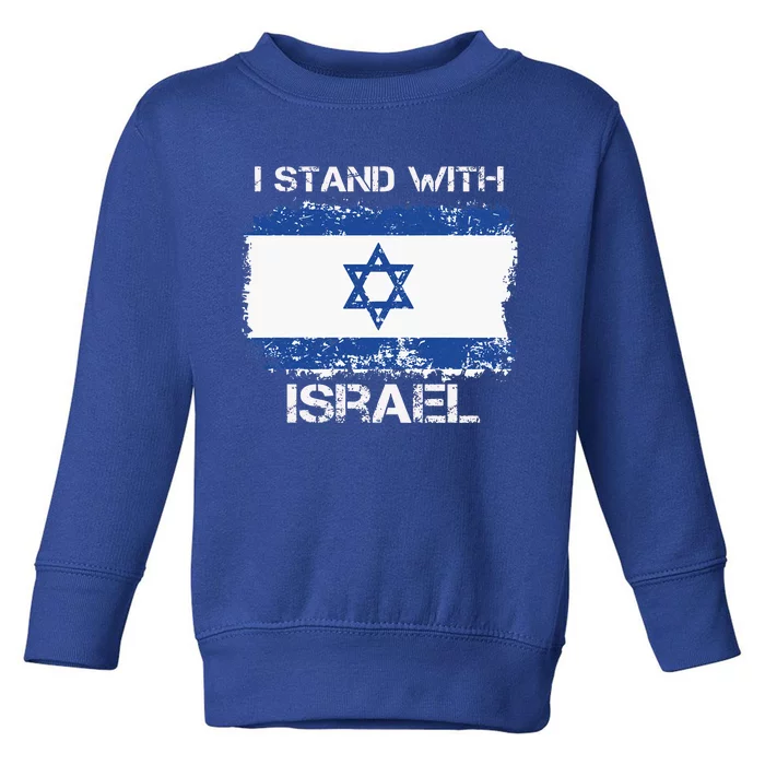 I Stand With Israel Support Israel Love Israeli Brotherhood Toddler Sweatshirt