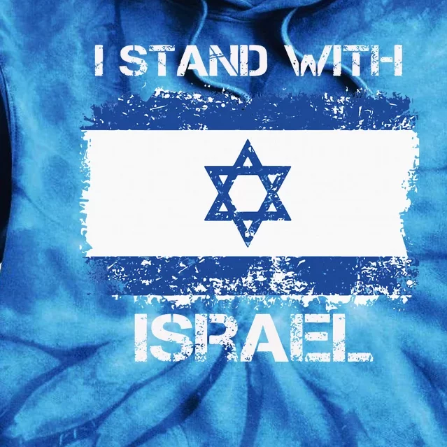 I Stand With Israel Support Israel Love Israeli Brotherhood Tie Dye Hoodie