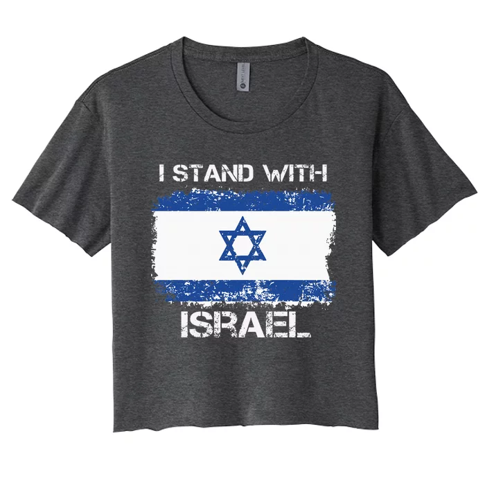 I Stand With Israel Support Israel Love Israeli Brotherhood Women's Crop Top Tee