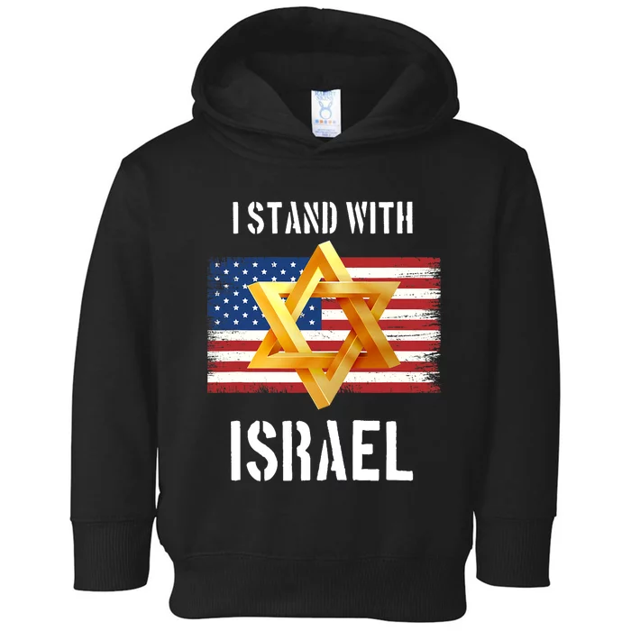 I Stand With Israel | Israel Palestine Confli Support Israel Toddler Hoodie