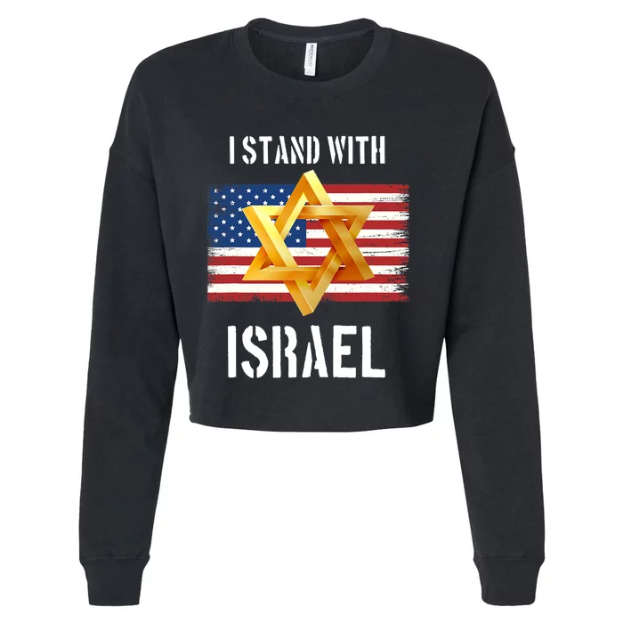 I Stand With Israel | Israel Palestine Confli Support Israel Cropped Pullover Crew