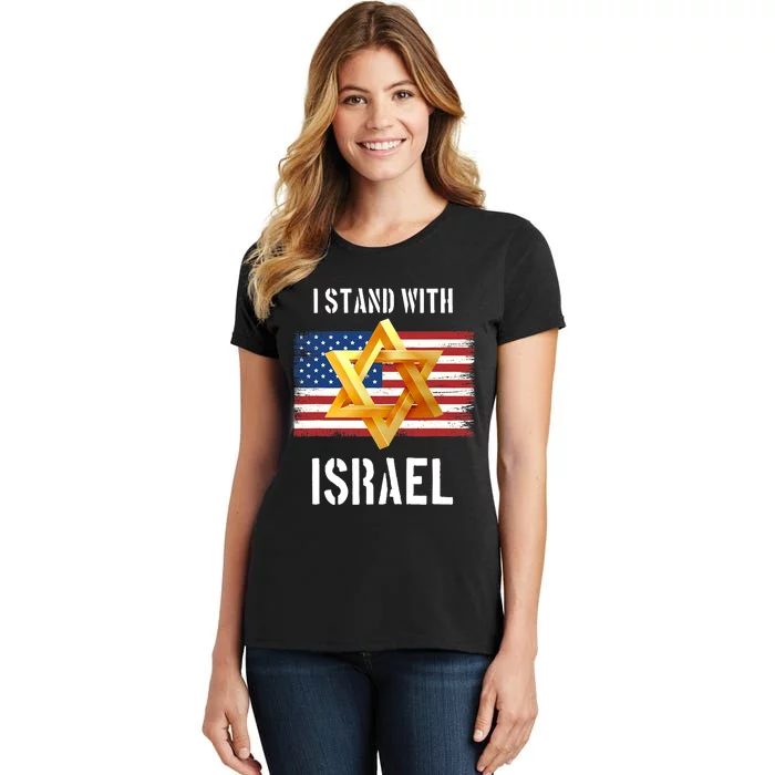 I Stand With Israel | Israel Palestine Confli Support Israel Women's T-Shirt