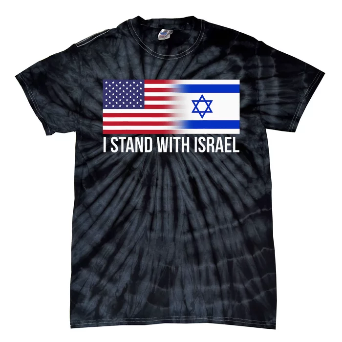 I Stand With Israel Usa Israeli Flag Jewish Tie-Dye T-Shirt