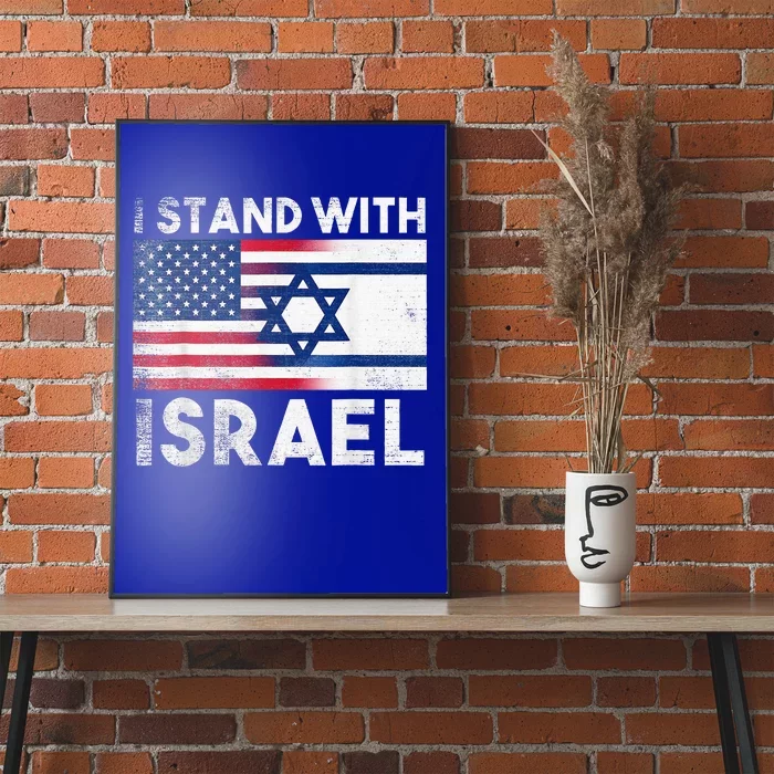 I Stand With Israel Pray For Israel Us And Israel Flag Poster