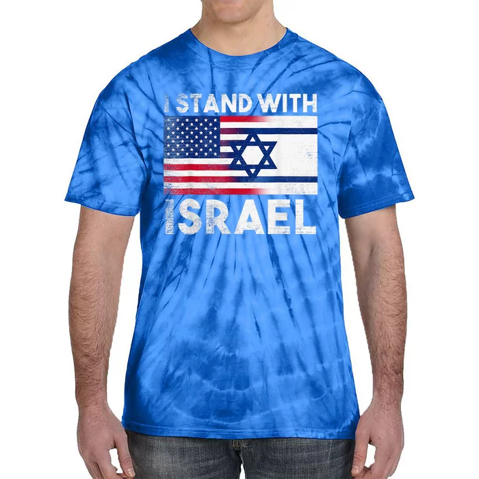 I Stand With Israel Pray For Israel Us And Israel Flag Tie-Dye T-Shirt