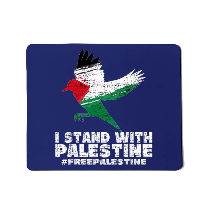 I Stand With Palestine For Their Freedom Free Palestine Mousepad