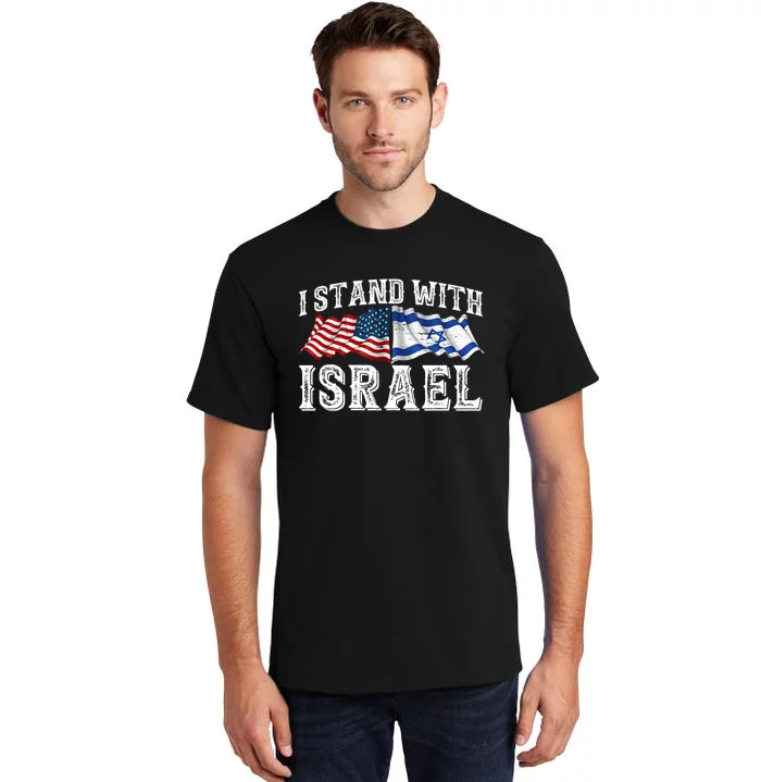 I Stand With Israel American Flag Tall T-Shirt