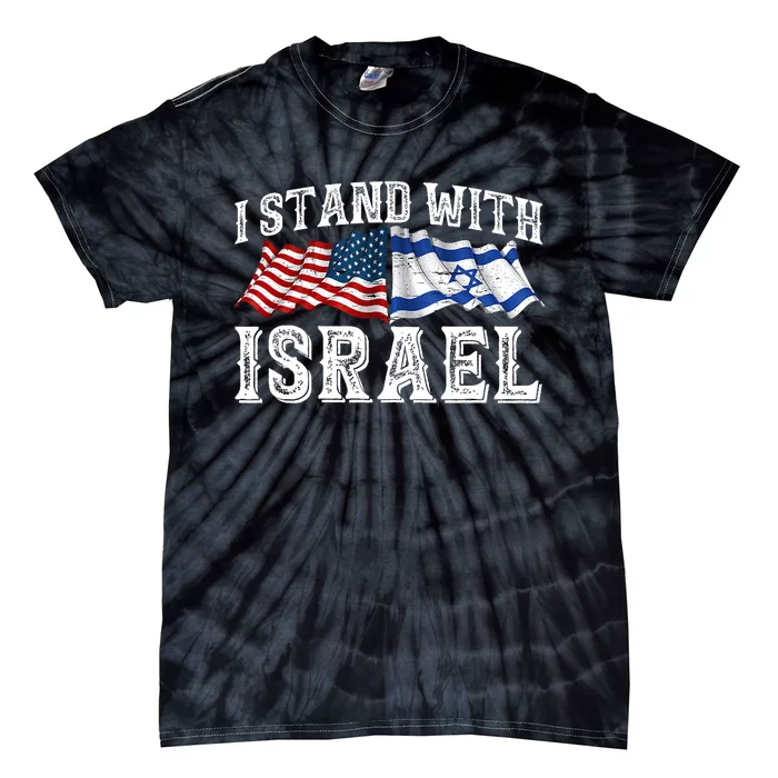 I Stand With Israel American Flag Tie-Dye T-Shirt