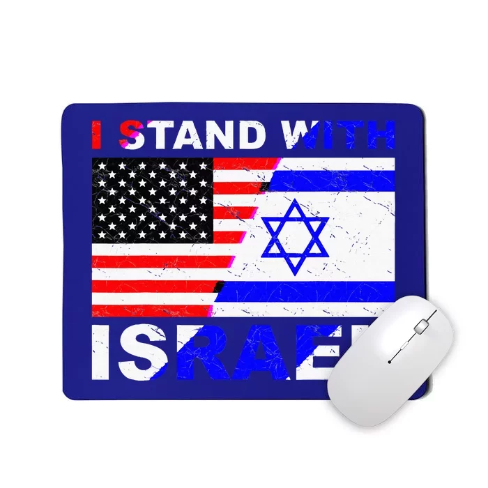 I Stand With Israel Israeli Palestinian Conflict Pro Israel Mousepad