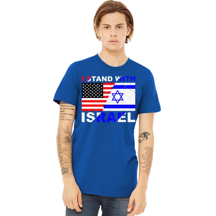 I Stand With Israel Israeli Palestinian Conflict Pro Israel Premium T-Shirt