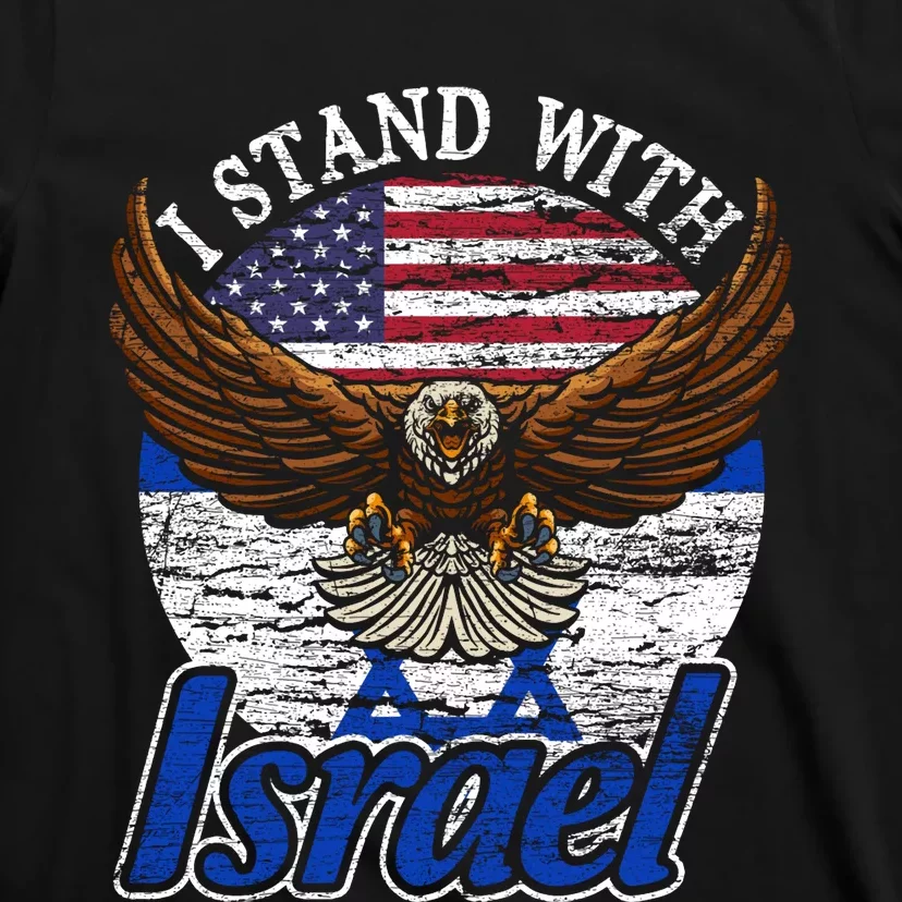 I Stand With Israel Pray For Israel Eagle Design T-Shirt