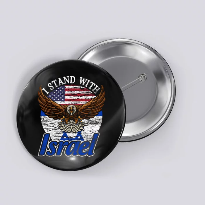 I Stand With Israel Pray For Israel Eagle Design Button