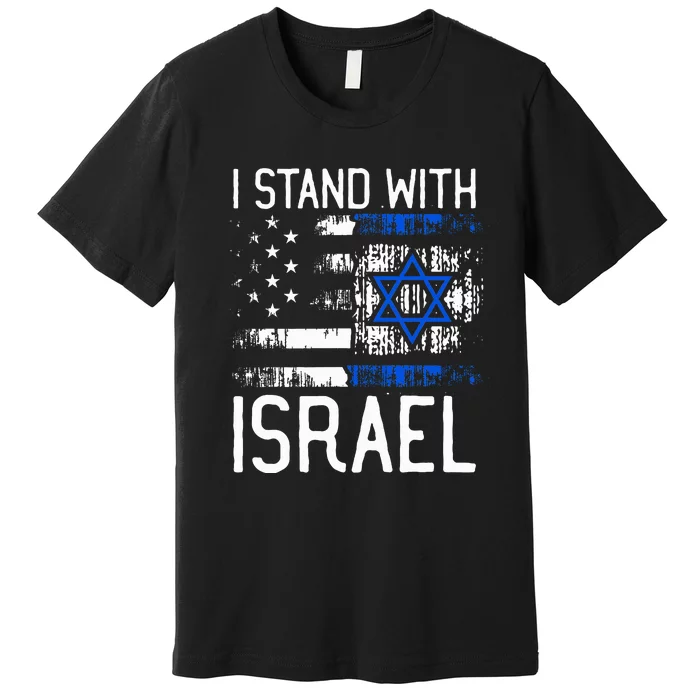 I Stand With Israel Jewish Support Group Matching Premium T-Shirt